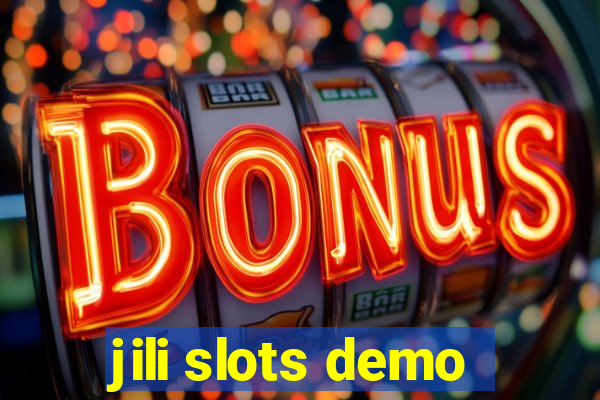 jili slots demo